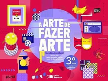 Imagem representativa de A arte de fazer arte - 3º ano