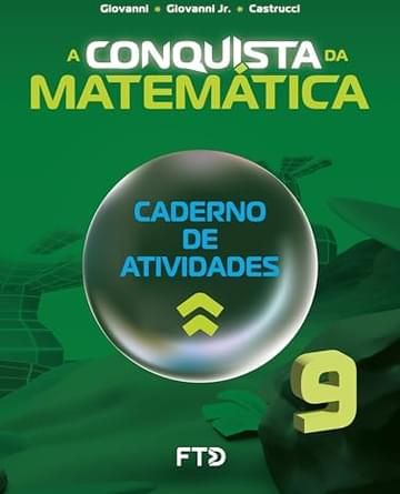 Imagem representativa de A Conquista da Matemática - Caderno de Atividades - 9º ano (NOVO)