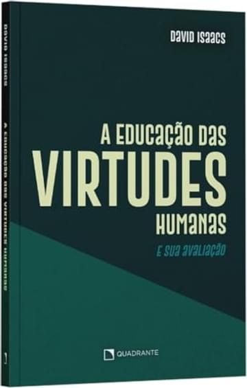 Imagem representativa de A educação das virtudes humanas e sua avaliação