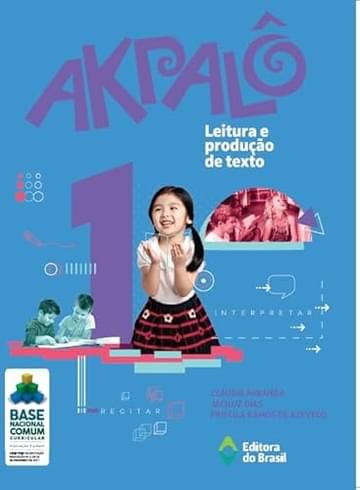 Livro Akpalô - Leitura e produção de texto - 1º ano - Ensino fundamental I