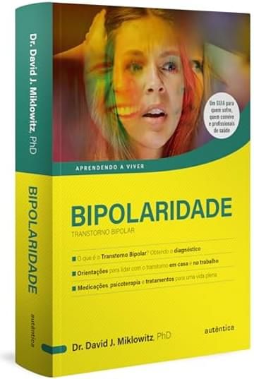 Imagem representativa de Bipolaridade: Transtorno Bipolar