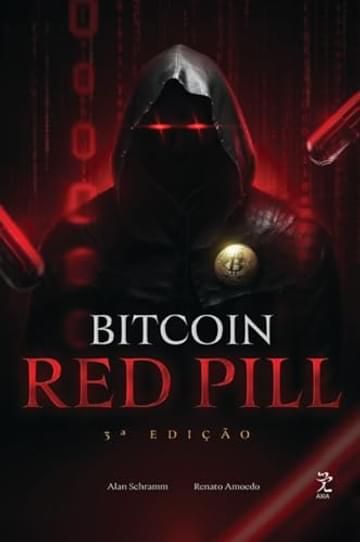 Imagem representativa de Bitcoin Red Pill — O Renascimento Moral e Tecnológico (3ª Edição)