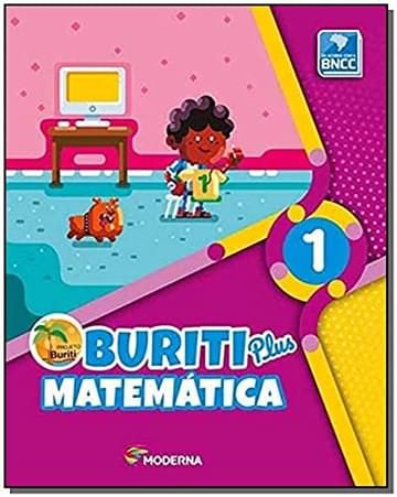 Livro Buriti Plus - Matemática - 1º ano - Caderno de Atividades