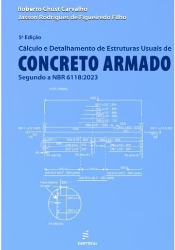 Imagem representativa de Cálculo e detalhamento de estruturas usuais de concreto armado