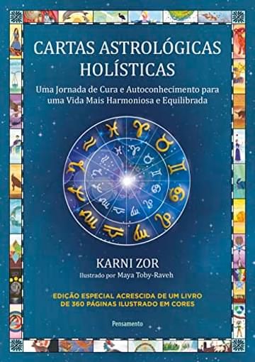 Livro Cartas Astrológicas Holísticas: uma Jornada de Cura e Autoconhecimento Para uma Vida Mais Harmoniosa e Equilibrada