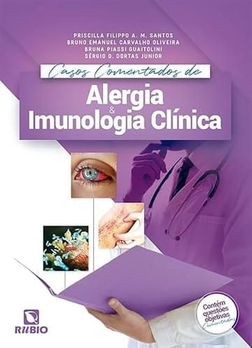 Livro CASOS COMENTADOS DE ALERGIA & IMUNOLOGIA CLÍNICA