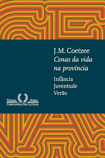 Livro Cenas da vida na província: Infância, Juventude, Verão