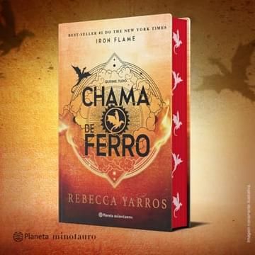 Imagem representativa de Chama de Ferro: Edição Especial Limitada. Sequência do fenômeno mundial Quarta Asa (Série O Empyriano, Livro #2)