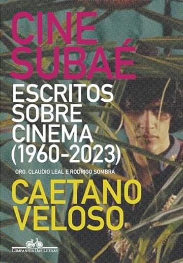 Imagem representativa de Cine Subaé: Escritos sobre cinema (1960-2023)