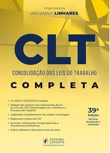 Imagem representativa de CLT - Consolidação das Leis do Trabalho - 44º Exame de Ordem 39Ed.