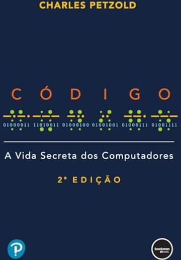 Imagem representativa de Código 2ed: A Vida Secreta dos Computadores