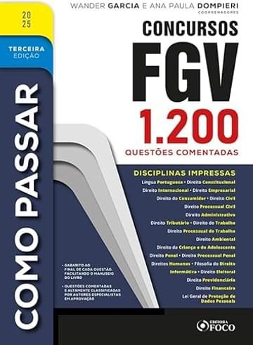 Imagem representativa de Como Passar em Concursos FGV - 3ª Ed - 2025: 1.200 questões comentadas