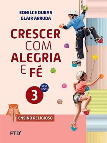 Imagem representativa de Crescer com Alegria e fé 3