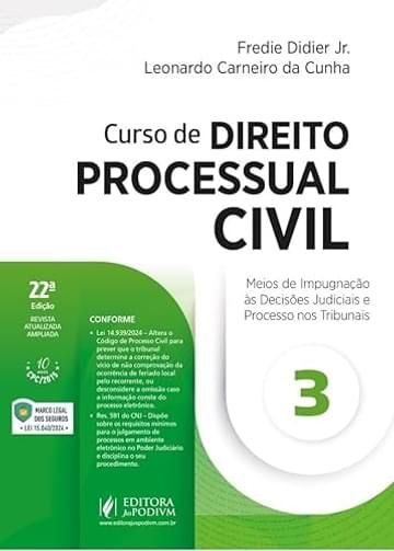 Imagem representativa de Curso de Direito Processual Civil - v.3 - Meios de Impugnação às Decisões Judíciais e Processo nos Tribunais 22Ed.2025