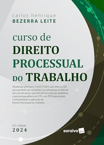 Imagem representativa de Curso de Direito Processual do Trabalho - 22ª edição 2024