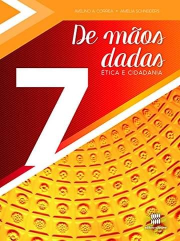 Imagem representativa de De mãos dadas - 7º Ano: Ética e cidadania