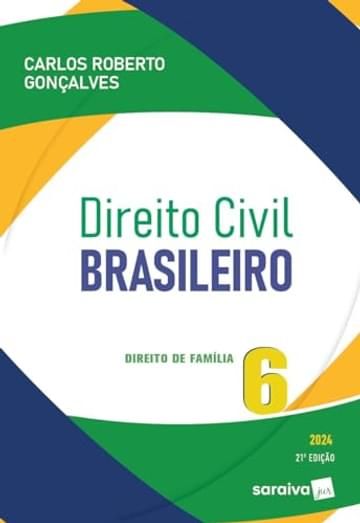 Imagem representativa de Direito Civil Brasileiro: Direito de Família - 21ª edição 2024: Volume 6