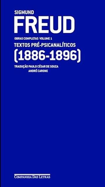 Imagem representativa de Freud (1886-1896) ― Obras completas volume 1: Textos pré-psicanalíticos