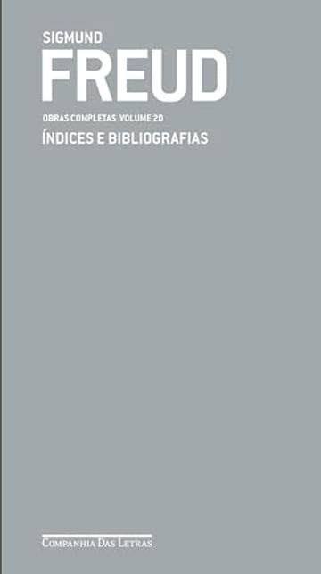 Imagem representativa de Freud ― Obras completas volume 20: Índices e bibliografias