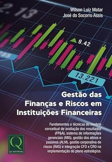 Imagem representativa de GESTÃO DAS FINANÇAS E RISCOS EM INSTITUIÇÕES BANCÁRIAS