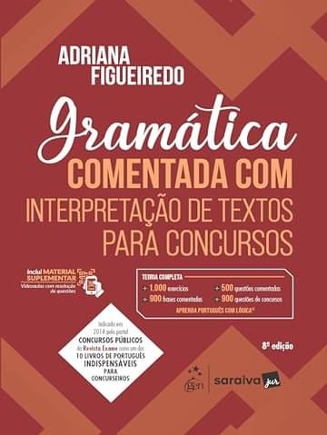 Livro Gramática Comentada Com Interpretação de Textos Para Concursos 8ª Edição 2025