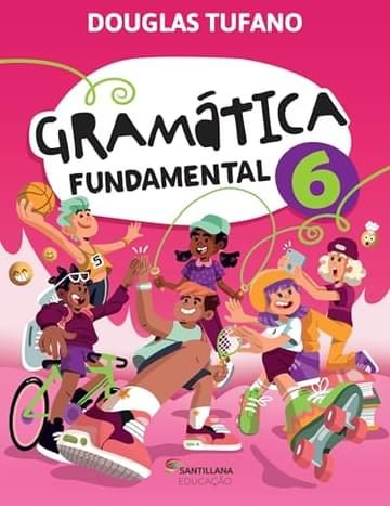 Imagem representativa de Gramática Fundamental 6 - 4ª Edição