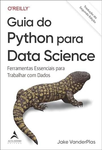 Imagem representativa de Guia Do Python Para Data Science - Tradução da Segunda Edição: Ferramentas Essenciais Para Trabalhar com Dados