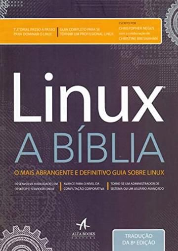 Imagem representativa de Linux - A Bíblia: o Mais Abrangente e Definitivo Guia Sobre Linux