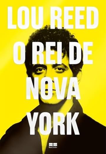 Imagem representativa de Lou Reed: O Rei de Nova York