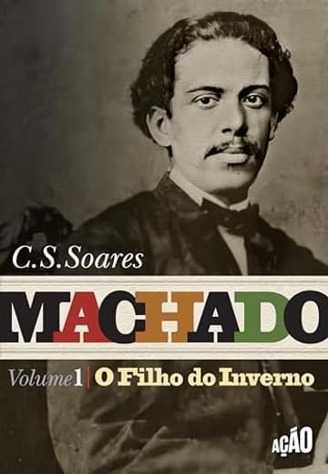 Livro Machado: O Filho do Inverno - Vol. 1
