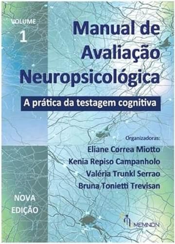 Imagem representativa de Manual de Avaliação Neuropsicológica Vol 1 - A Prática da Testagem Cognitiva