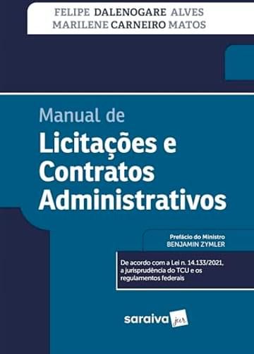 Imagem representativa de Manual de Licitações e Contratos Administrativos - 1ª Edição 2025