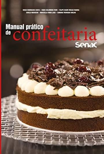 Imagem representativa de Manual prático de confeitaria Senac