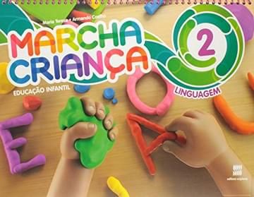 Imagem representativa de Marcha criança - Educação infantil - Linguagem - Volume 2