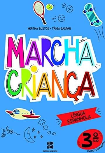 Imagem representativa de Marcha criança - Espanhol - 3º ano