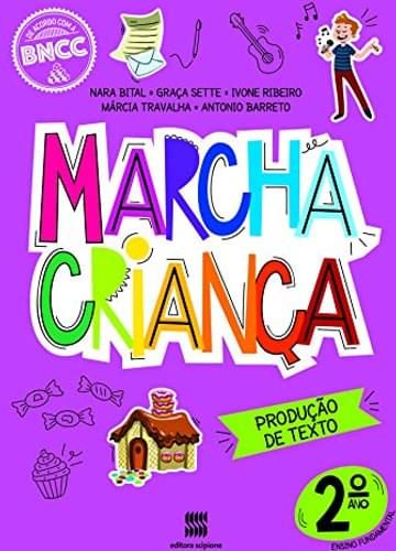 Imagem representativa de Marcha criança - Produção de Texto - 2º Ano