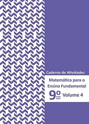 Imagem representativa de MATEMATICA P/ENS. FUNDAMENTAL - CAD.AT.9 ANO VOL.4