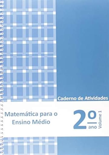 Livro Matematica Para O Ensino Medio - Cad.at.2 Ano Vol1
