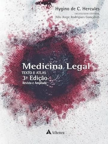 Livro Medicina Legal Texto e Atlas Revisto, Ampliado e Atualizado