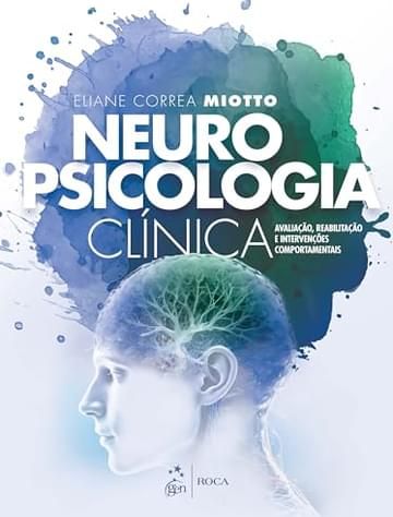 Imagem representativa de Neuropsicologia Clínica: Reabilitação e Intervenções Comportamentais