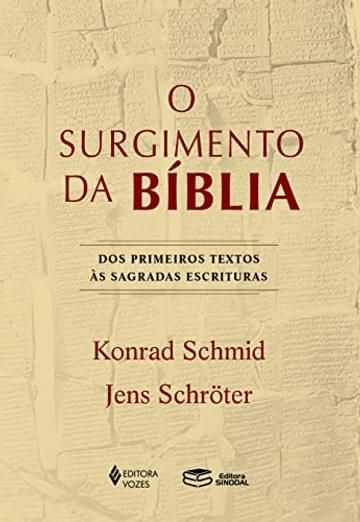 Imagem representativa de O surgimento da Bíblia: Dos primeiros textos às Sagradas Escrituras