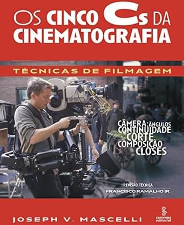 Imagem representativa de Os cinco Cs da cinematografia