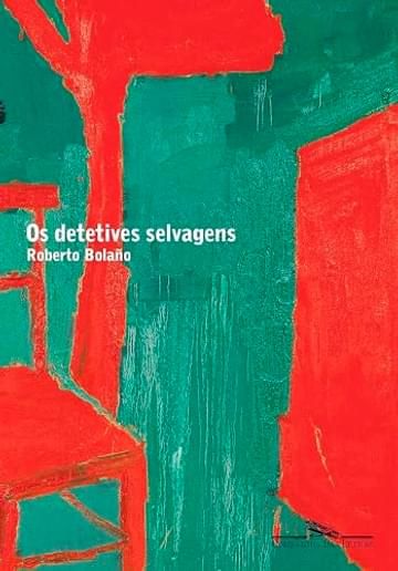 Imagem representativa de Os detetives selvagens