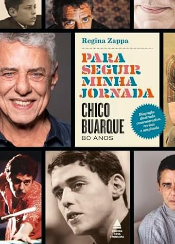 Imagem representativa de Para seguir minha jornada: Chico Buarque 80 anos