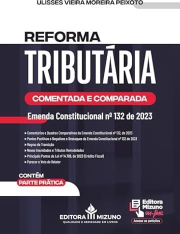 Imagem representativa de Reforma Tributária Comentada e Comparada - Emenda Constitucional nº 132 de 2023