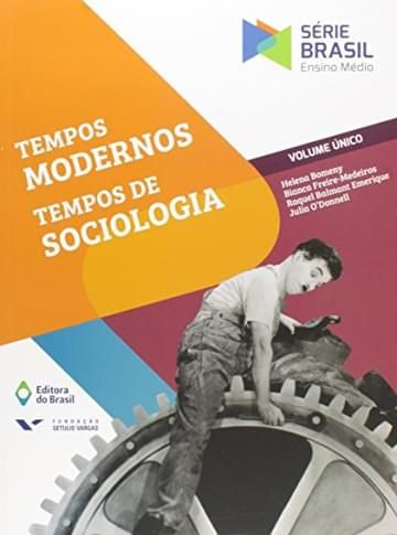 Imagem representativa de Tempos modernos, tempos de sociologia