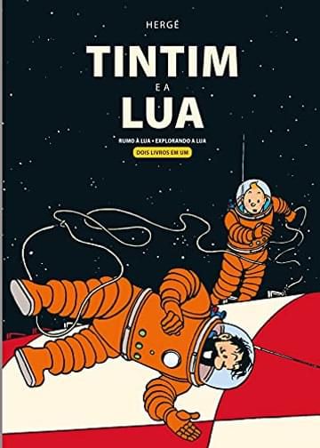 Imagem representativa de Tintim e a Lua: Rumo à Lua e Explorando a Lua