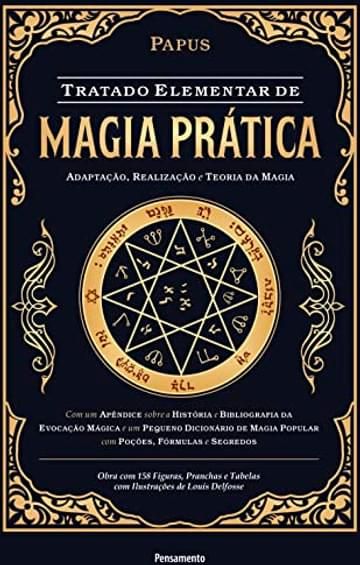 Livro Tratado Elementar de Magia Prática: Adaptação, Realização e Teoria da Magia