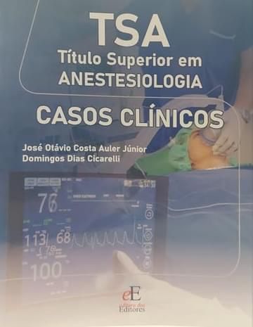 Imagem representativa de TSA Superior em Anestesiologia: Casos Clínicos