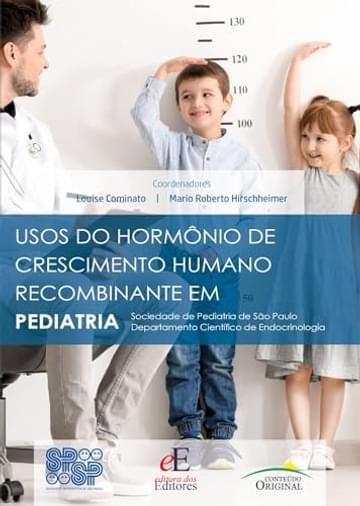 Imagem representativa de USOS DO HORMÔNIO DE CRESCIMENTO HUMANO RECOMBINANTE EM PEDIATRIA: Sociedade de Pediatria de São Paulo Departamento Científico de Endocrinologia